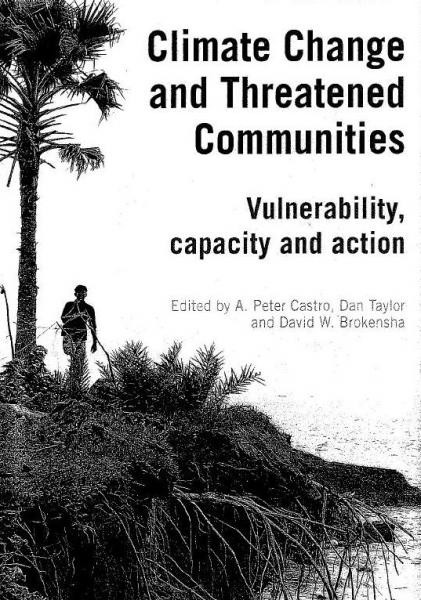 Climate Change and Threatened Commuties: Vulnerability, Capacity, and Action