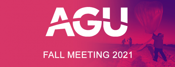 AGU Fall Meeting 2021 in white text against pink and purple background of researchers conducting field work